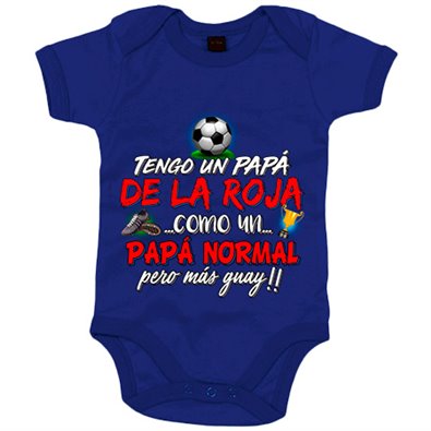 Body bebé tengo un papá de La Roja como un papá normal pero más guay