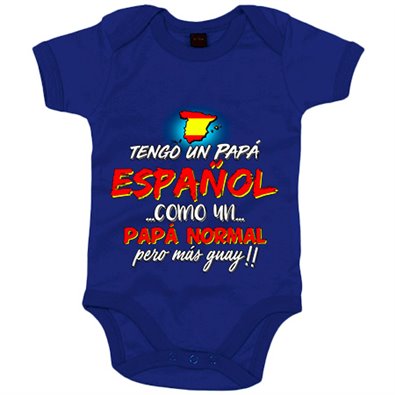 Body bebé tengo un papá español como un papá normal pero más guay