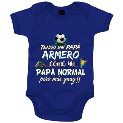 Body bebé tengo un papá armero como un papá normal pero más guay