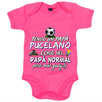 Body bebé tengo un papá Pucelano como un papá normal pero más guay