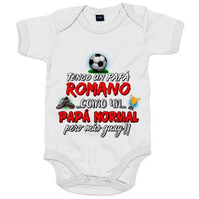 Body bebé tengo un papá Romano como un papá normal pero más guay