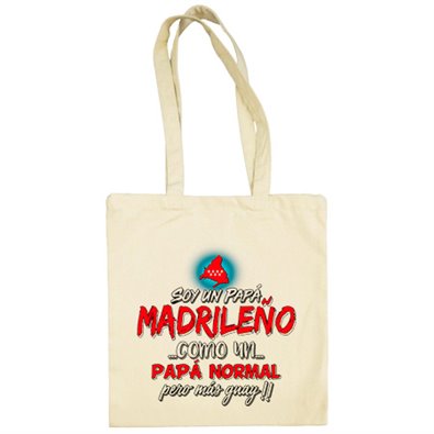 Bolsa de tela soy un papá madrileño como un papá normal pero más guay