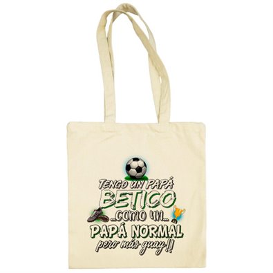 Bolsa de tela tengo un papá Bético como un papá normal pero más guay