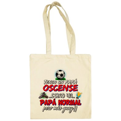 Bolsa de tela tengo un papá Oscense como un papá normal pero más guay