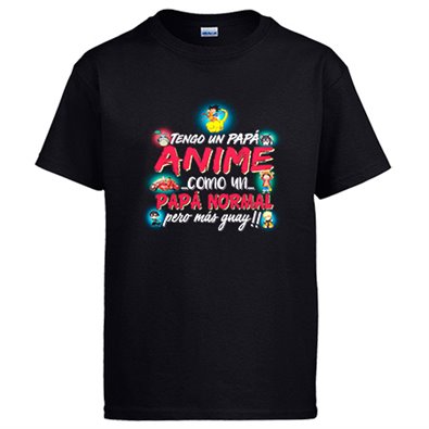 Camiseta tengo un papá Anime Otaku como un papá normal pero más guay