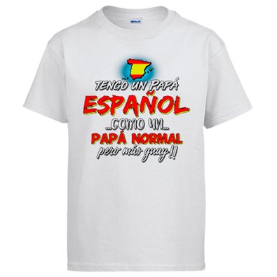 Camiseta tengo un papá español como un papá normal pero más guay