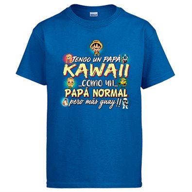 Camiseta tengo un papá Kawaii como un papá normal pero más guay
