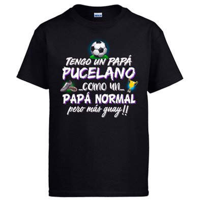 Camiseta tengo un papá Pucelano como un papá normal pero más guay