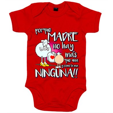 Body bebé porque madre no hay más que una