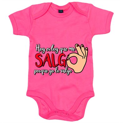 Body bebé Hoy estoy que me salgo por que yo lo vago