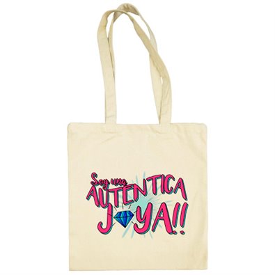 Bolsa de tela soy una auténtica joya