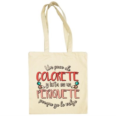 Bolsa de tela Un poco de colorete y lista en un periquete