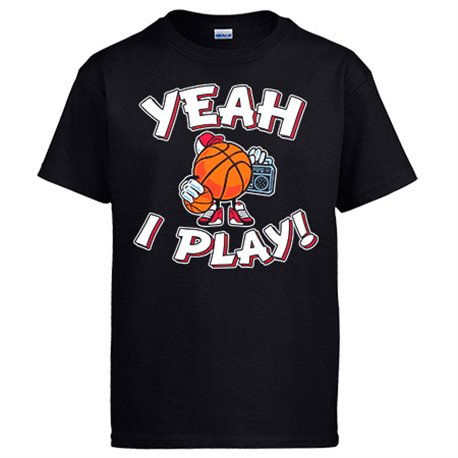 Camiseta Yeah I Play Basketball